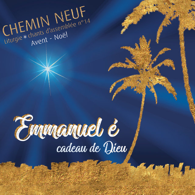 Couverture de Emmanuel é, Cadeau de Dieu - Liturgie, chants d'assemblée n°14 - Avent Noël