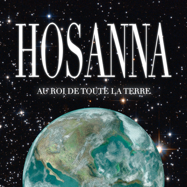 Couverture de Hosanna au Roi de toute la terre