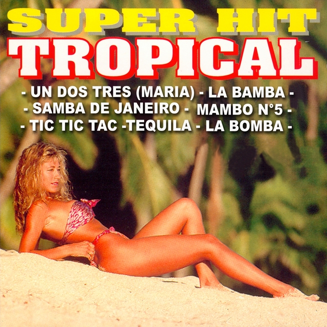 Couverture de Super Hit Tropical