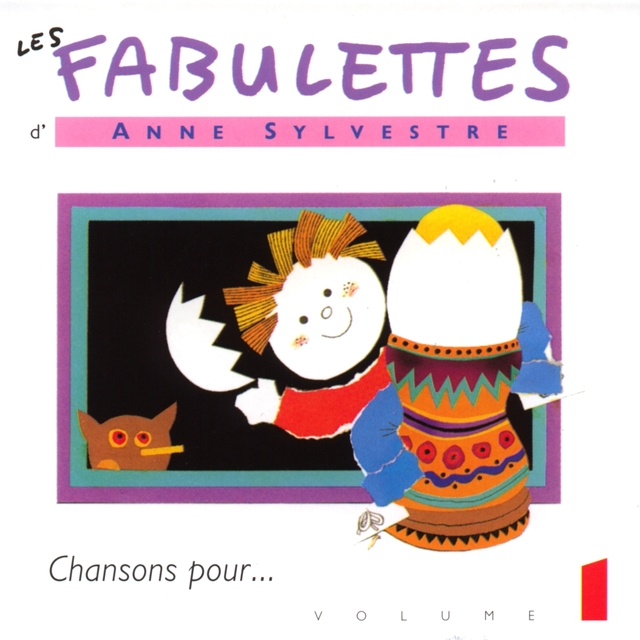 Les Fabulettes, vol. 1 : Chansons pour...