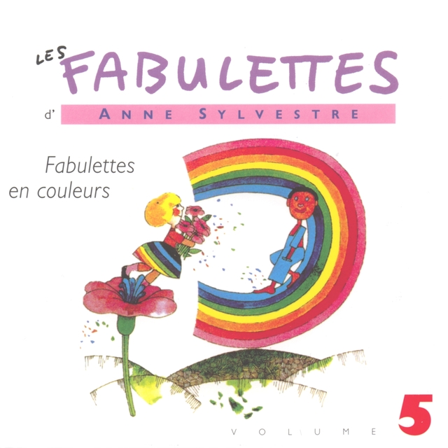 Les Fabulettes, vol. 5 : Fabulettes en couleurs