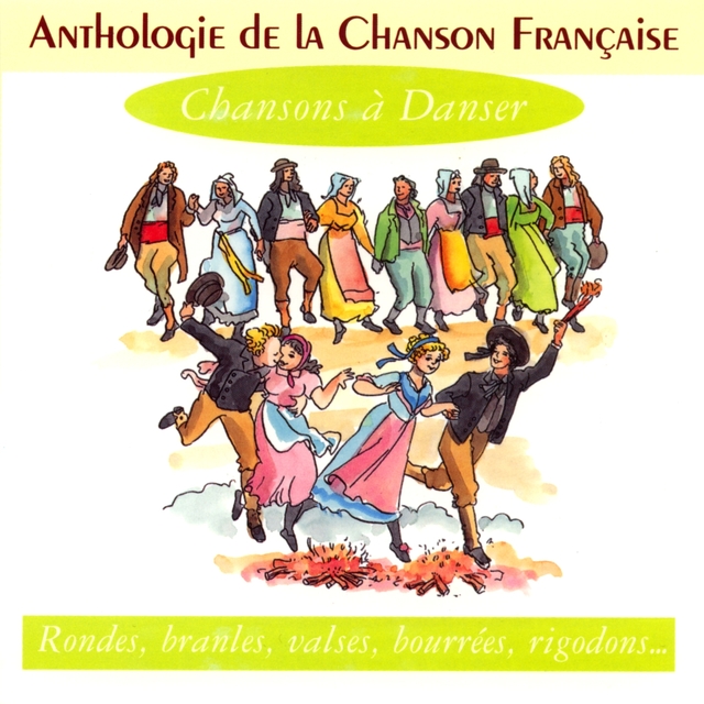Couverture de Anthologie de la chanson française - chansons à danser