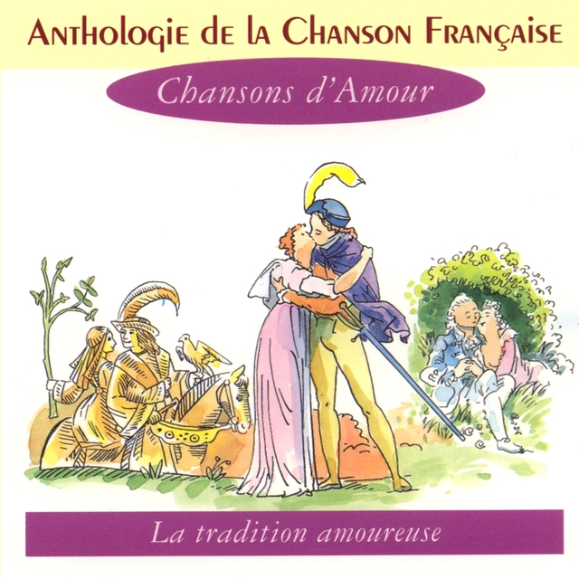 Couverture de Anthologie de la chanson française - les chansons d'amour