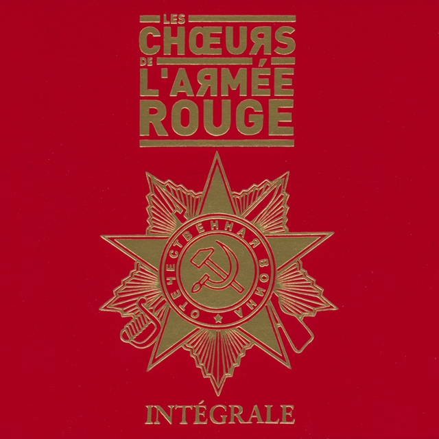 Choeurs de l'armée rouge - Intégrale