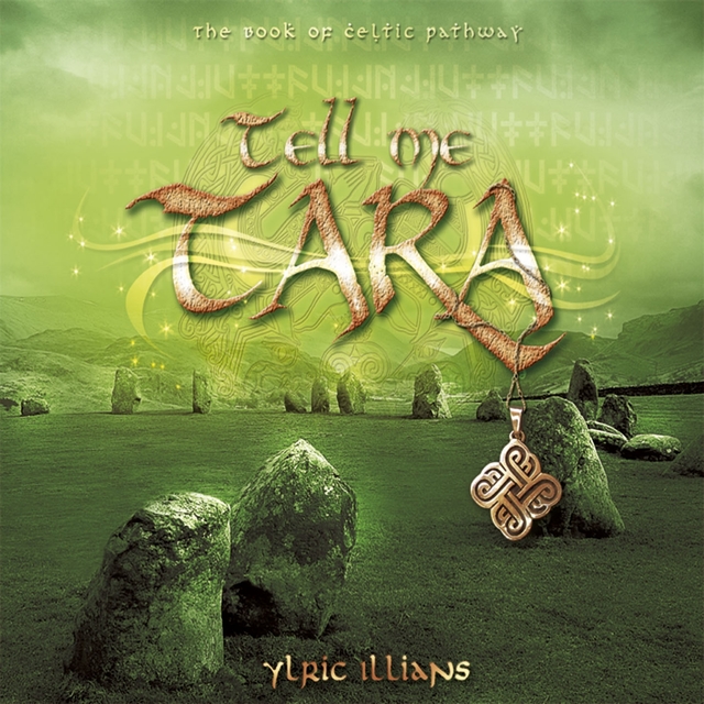 Celtic Dream: Tell Me Tara