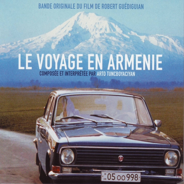 Couverture de Le voyage en Arménie (bande originale du film de Robert Guediguian)