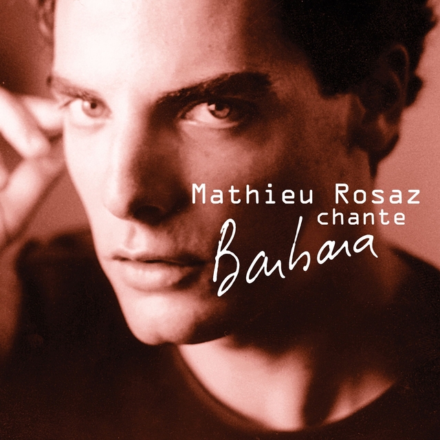 Couverture de Mathieu rosaz chante barbara