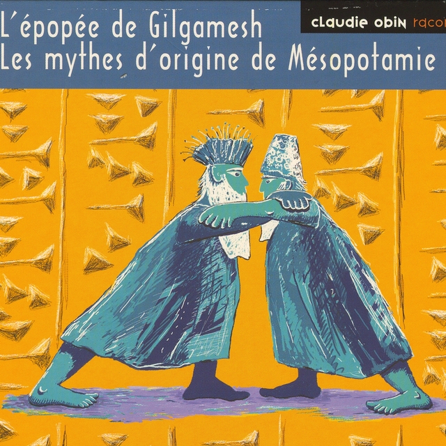 Couverture de L'épopée de gilgamesh - les mythes d'origine de mésopotamie