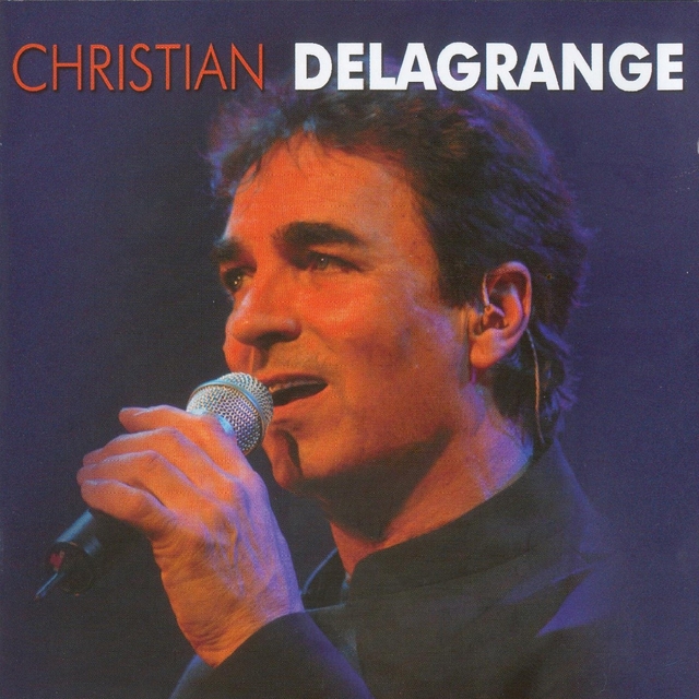 Couverture de Les plus grands succès de Christian Delagrange