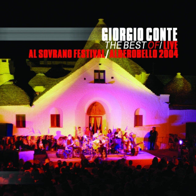 Couverture de The best of giorgio conte - live in sovravo festival - alberobello 2004