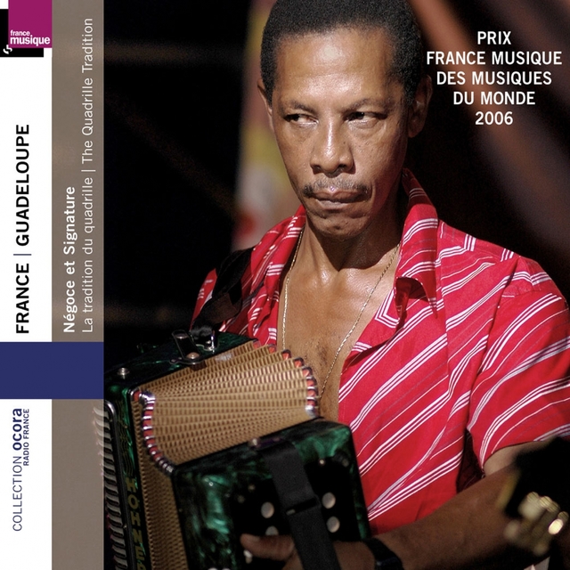 Couverture de Guadeloupe : la tradition du quadrille (Prix France Musique 2006)