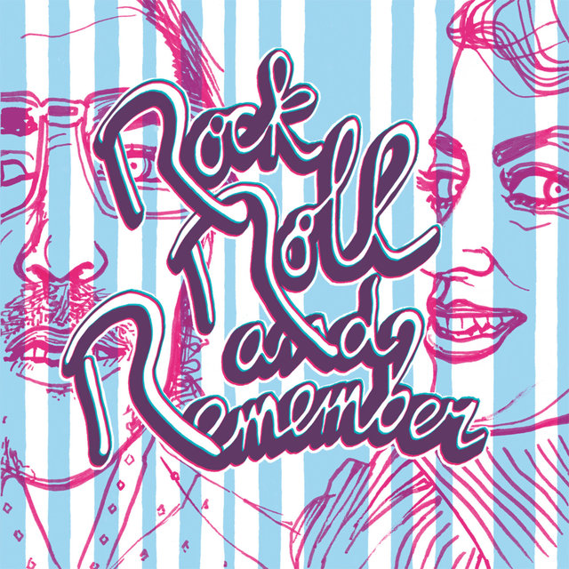 Couverture de Rock Roll & Remember