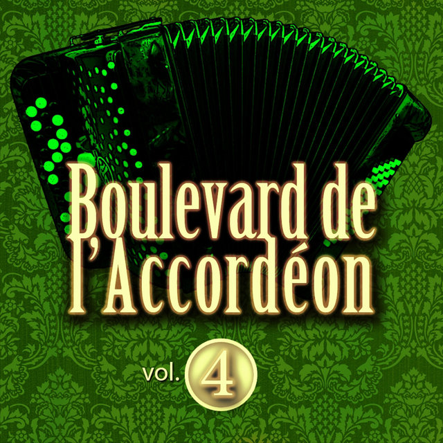 Boulevard de l'accordéon, Vol. 4