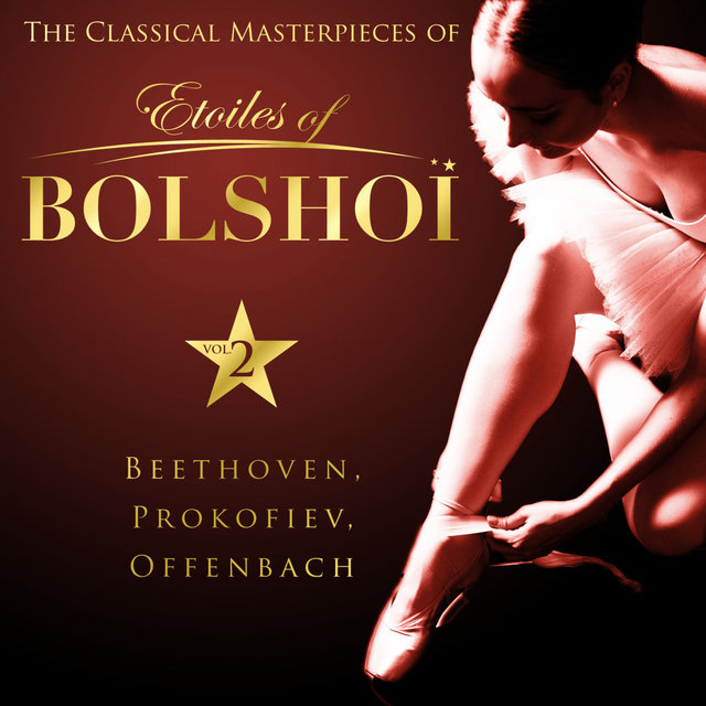 Couverture de The Classical Masterpieces of Étoiles of Bolshoï, Vol. 2