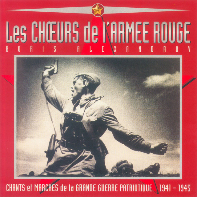 Couverture de Chants et Marches de la Grande Guerre Patriotique (1941-1945)