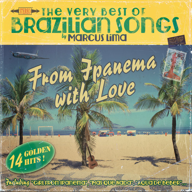 From Ipanema with Love (The Very Best of Brazilian Songs)