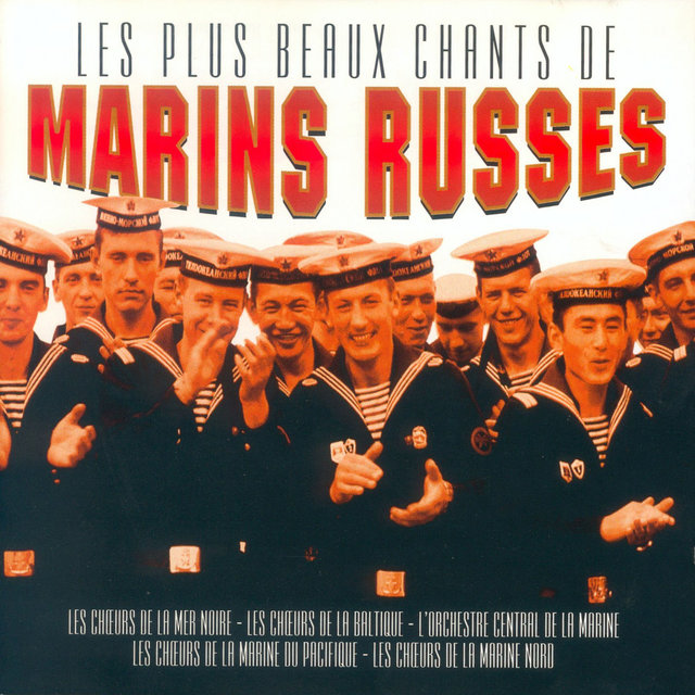 Les plus beaux chants de marins russes