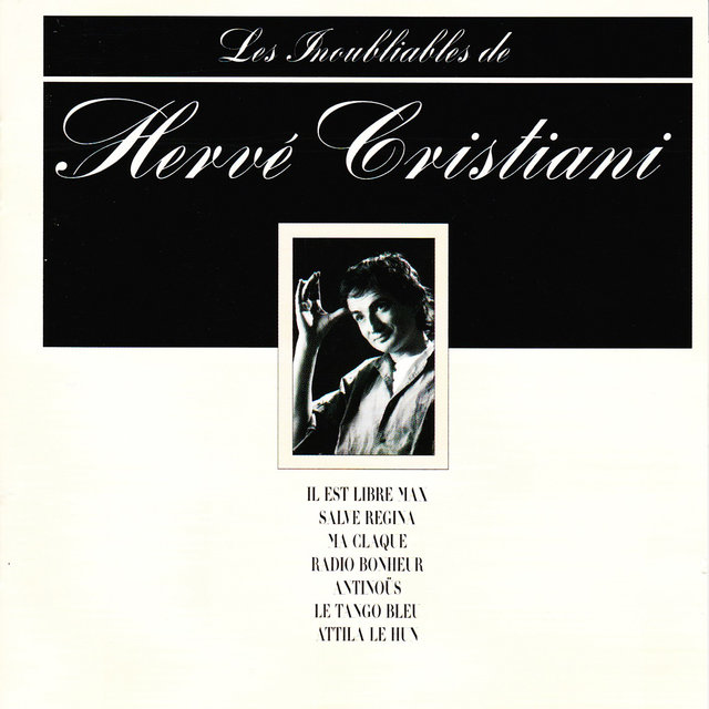 Couverture de Les inoubliables de Hervé Cristiani - Best Of