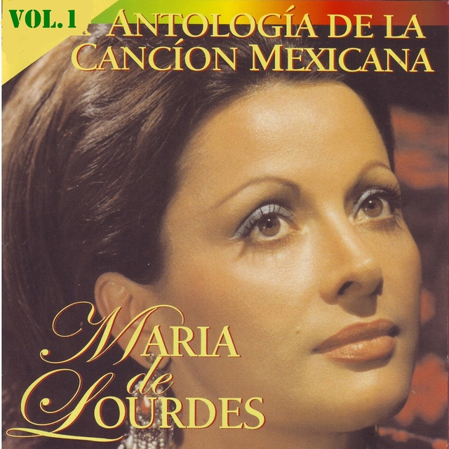 Couverture de Antología de la Canción Mexicana, Vol. 1