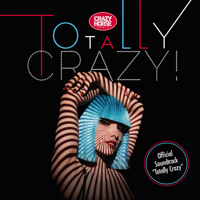 Couverture de Totally Crazy (Official Soundtrack)