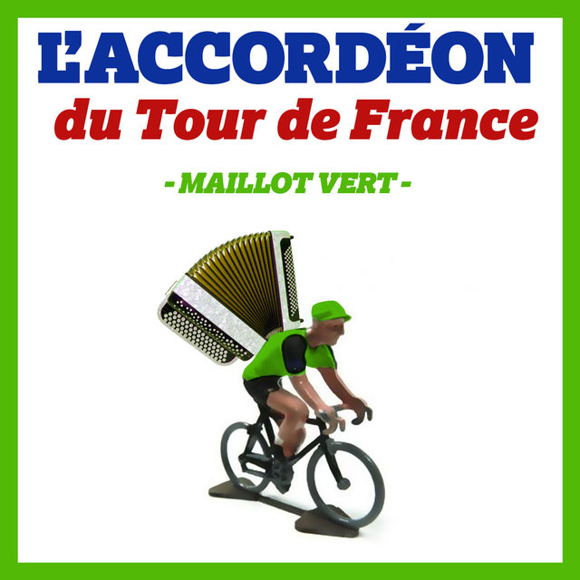 Couverture de L'accordéon du Tour de France: Maillot vert