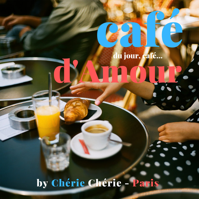 Café du jour, café d'amour