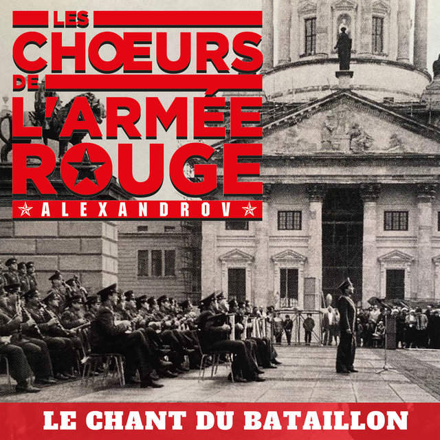 Le Chant du Bataillon