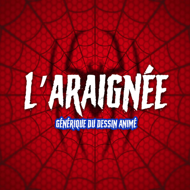 L'Araignée (Générique du dessin animé)