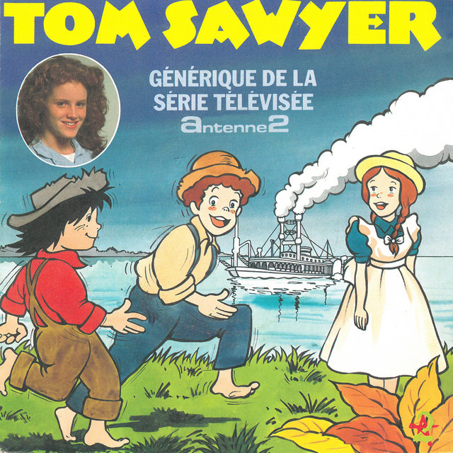 Couverture de Tom Sawyer (Générique de la série télévisée Antenne 2)