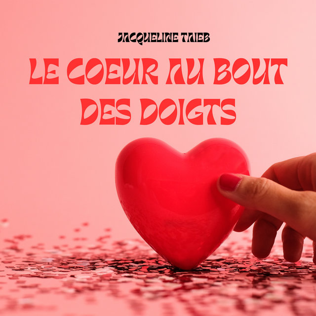 Couverture de Le coeur au bout des doigts