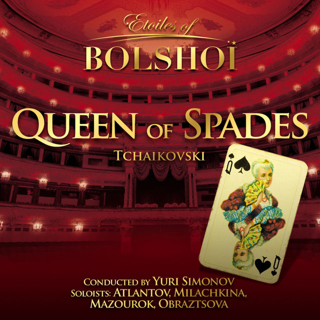 Couverture de Tchaïkovsky: The Queen of Spades (Etoiles Of Bolshoï)