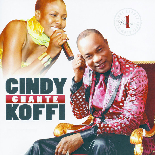 Couverture de Cindy chante Koffi, Vol. 1