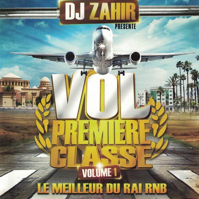 Couverture de Vol première classe, Vol. 1 (Le meilleur du Rai Rnb)