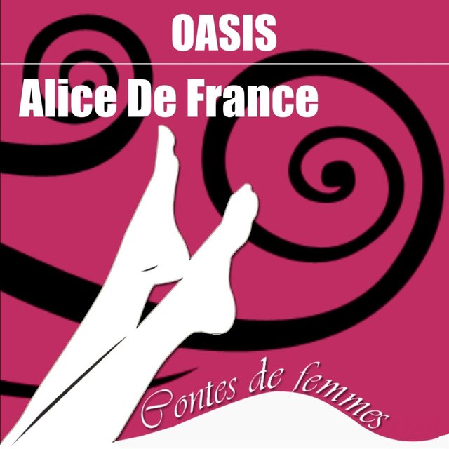 Contes de femmes: Oasis (Texte intégral)