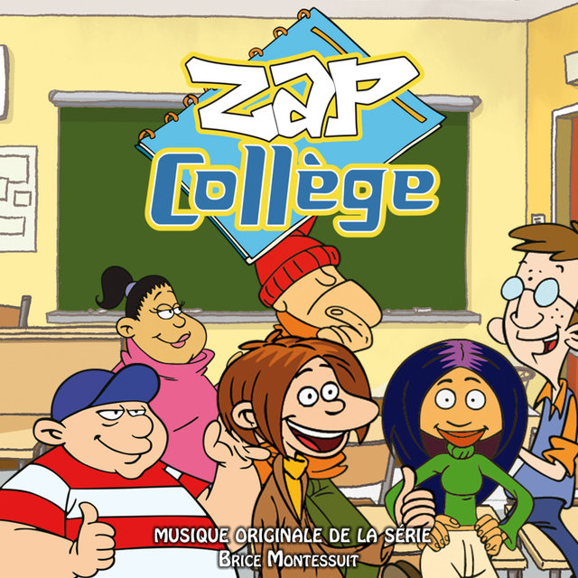 Zap Collège (Générique de la série)