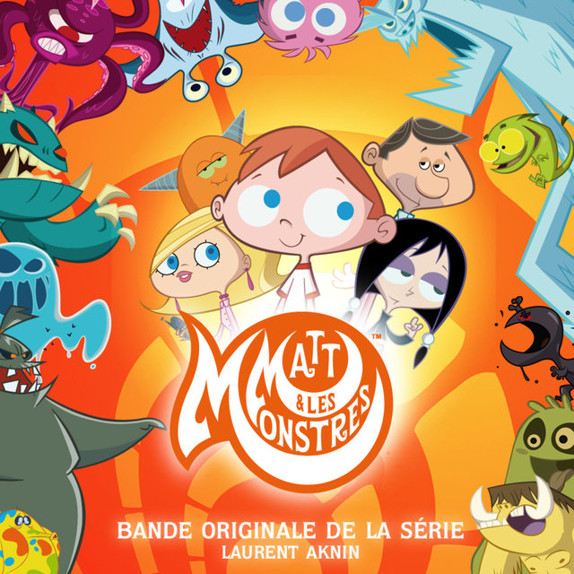 Matt et les monstres (Générique de la série)