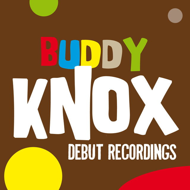 Buddy Knox: Debut Recordings