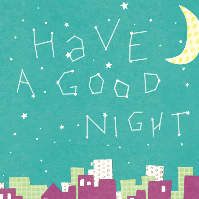 Couverture de Have a Good Night