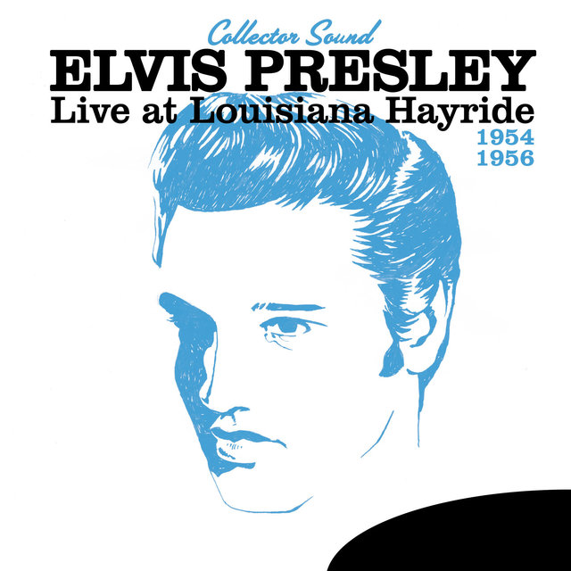 Live at the Louisiana Hayride 1954-1956 (Collector Sound)