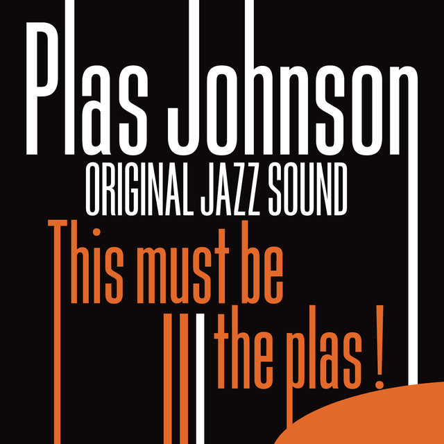 Original Jazz Sound: This Must Be the Plas!