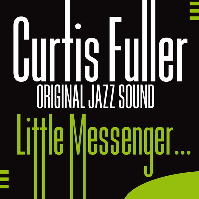 Original Jazz Sound: Little Messenger… 