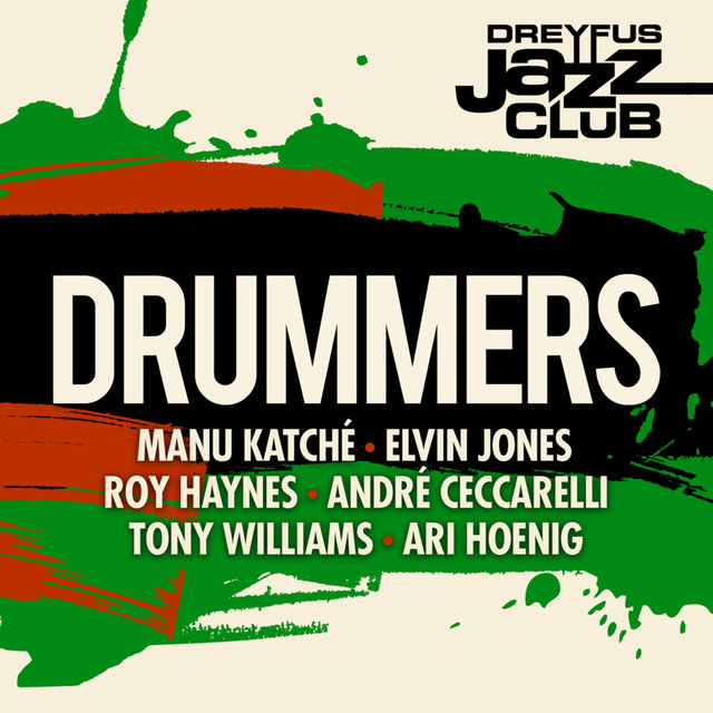 Dreyfus Jazz Club: Drummers