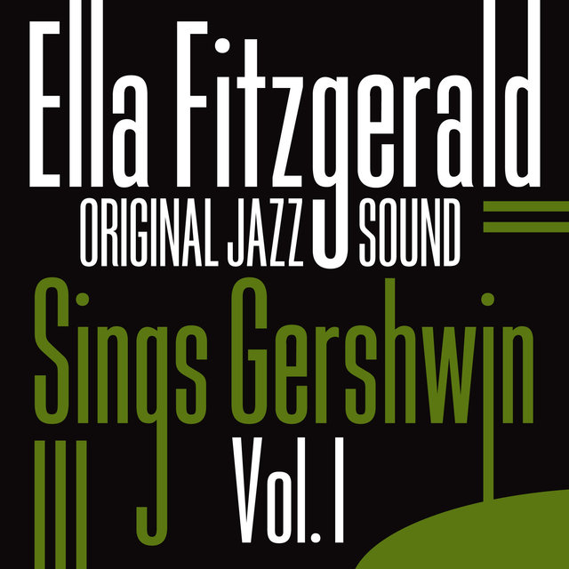 Original Jazz Sound: Sings Gershwin, Vol. 1 