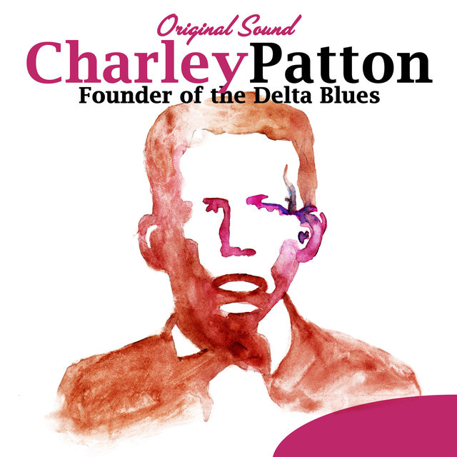 Couverture de Founder of the Delta Blues