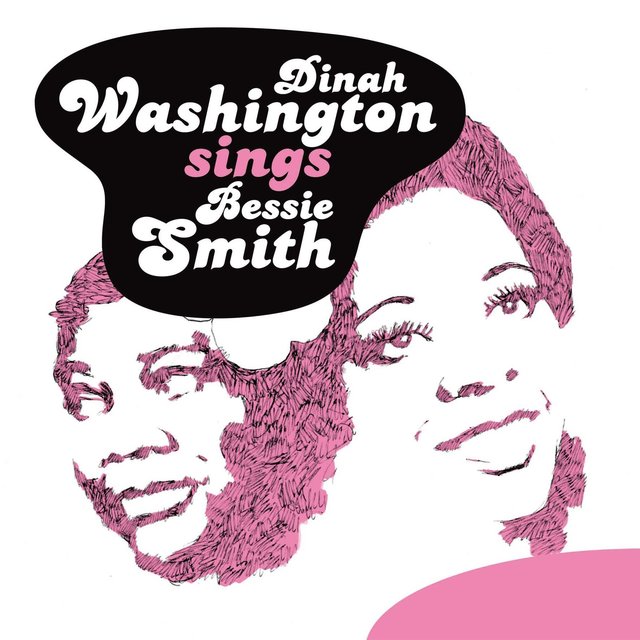 Original Jazz Sound: Dinah Washington Sings Bessie Smith