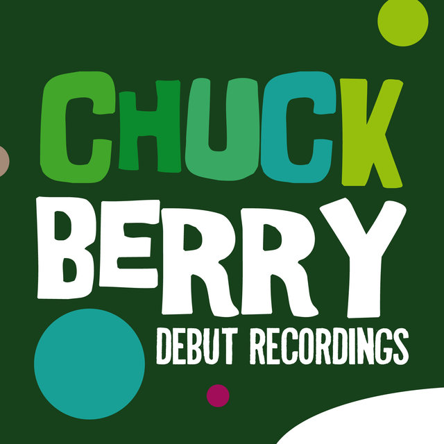 Couverture de Chuck Berry: Debut Recordings