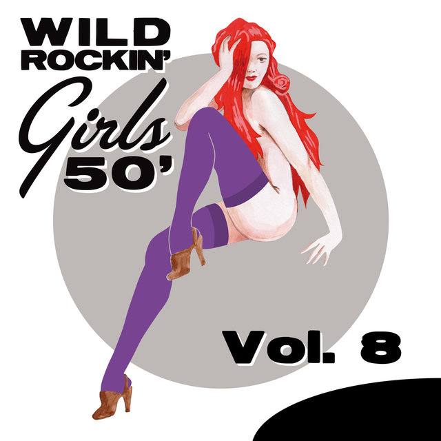 Couverture de Wild Rockin' Girls 50', Vol. 8