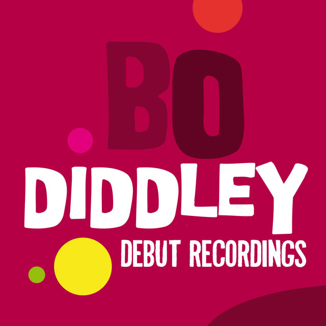 Couverture de Bo Diddley: Debut Recordings