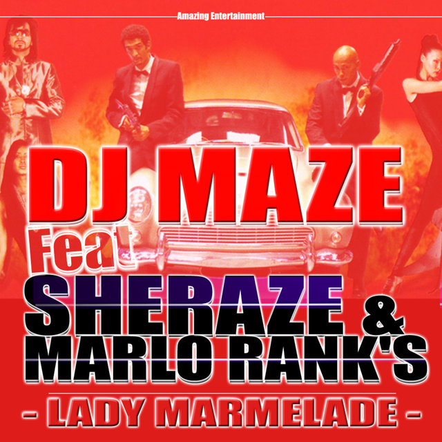 Lady Marmelade (feat. Sheraze & Marlo Rank's) - Single