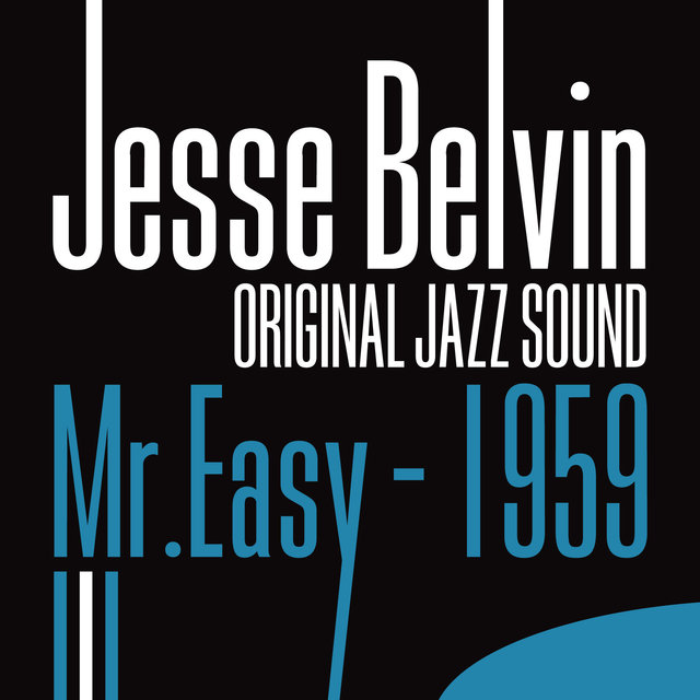 Original Jazz Sound: Mr. Easy - 1959